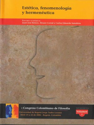 cover image of I Congreso Colombiano de Filosofía- Estética, fenomenología y hermenéutica--Volumen I